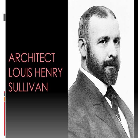 Louis Sullivan