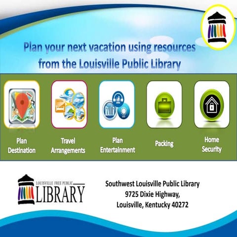 Planning your Next Vacation Using Resources from the Library