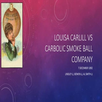 LOUlSA CARLILL VS CARBOLIC SMOKE BALL COMPANY