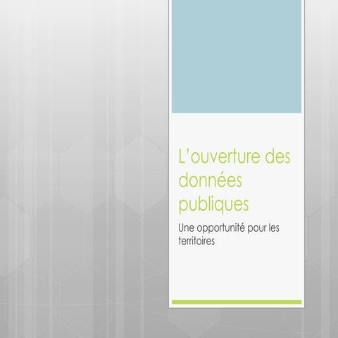 L'ouverture des données publiques, une opportunité pour les territoires