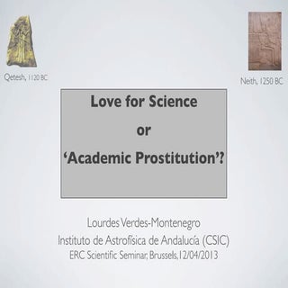 Love for science or 'Academic Prost...