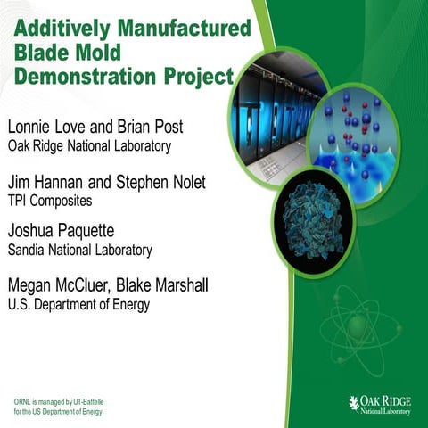 Additively Manufactured Blade Mold Demonstration Project