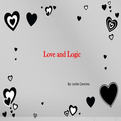 Love & Logic | PPTX