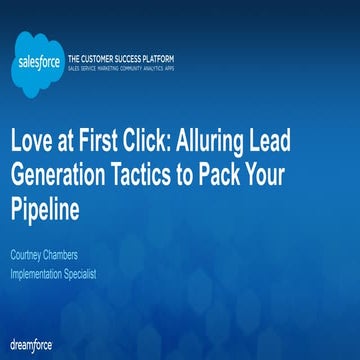 Love at First Click: Alluring Lead Generation Tactics to Pack Your Pipeline