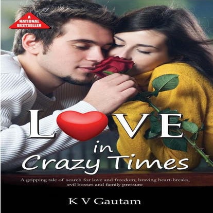 Love in Crazy Times by KV Gautam