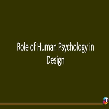  Role of human psychology in design