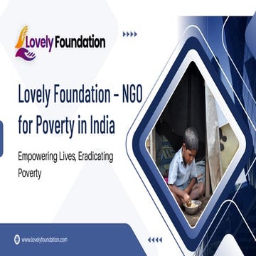 Lovely Foundation – NGO for Poverty in India