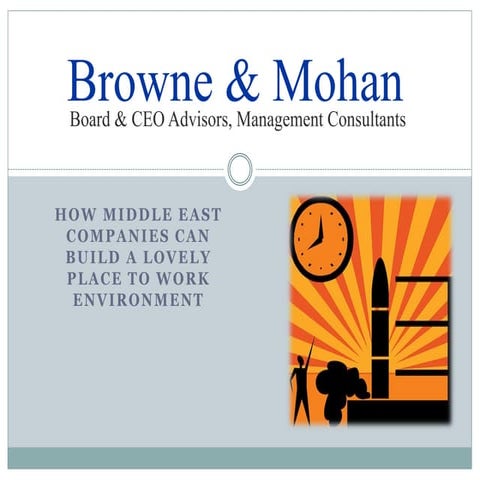 How Middle east companies can build a lovely place to work environment