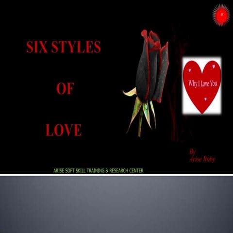 Love = six styles of love