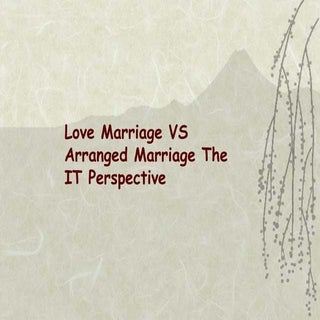 Love Vs Arranged Marriage