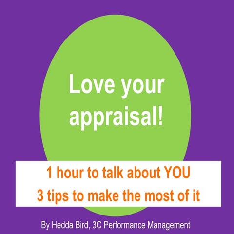 Love Your Appraisal - 3.5 tips for appraisees