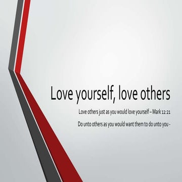 Love yourself, love others | PPT