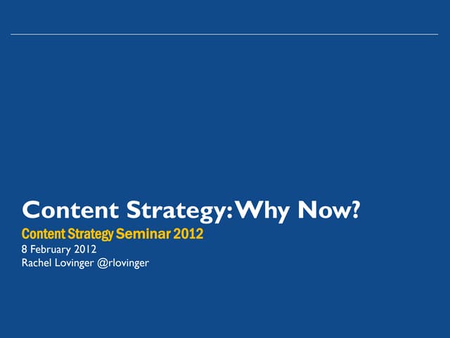 Content Strategy: Why Now?