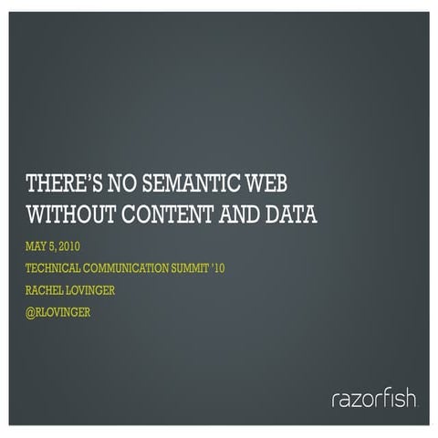 STC Summit 2010: Semantic Web and Content Strategy