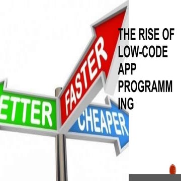 The rise of Low-Code App Programming