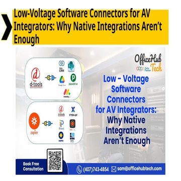 Low-Voltage Software Connectors for AV Integrators Why Native ...