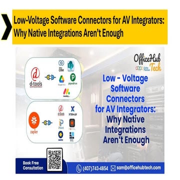 Low-Voltage Software Connectors for AV Integrators Why Native ...