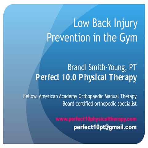 Low back injury prevention in the gym