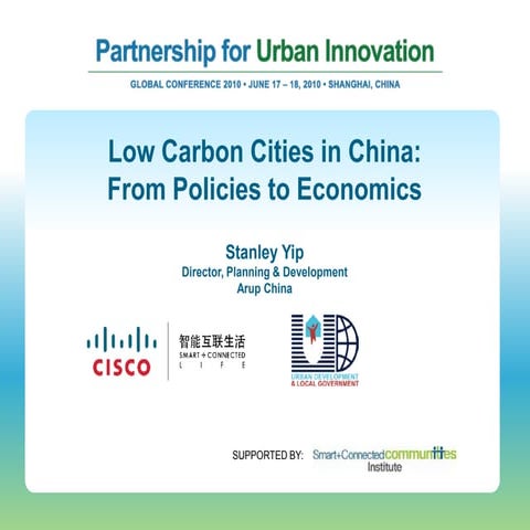 Stanley Yip - Low Carbon Cities in China: from Policies to Economics