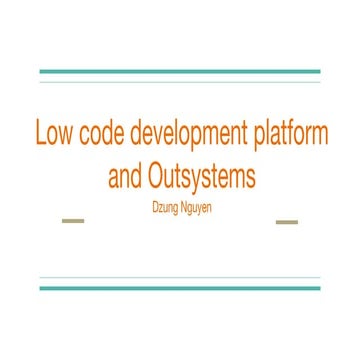 Low code platform and Outsystems 