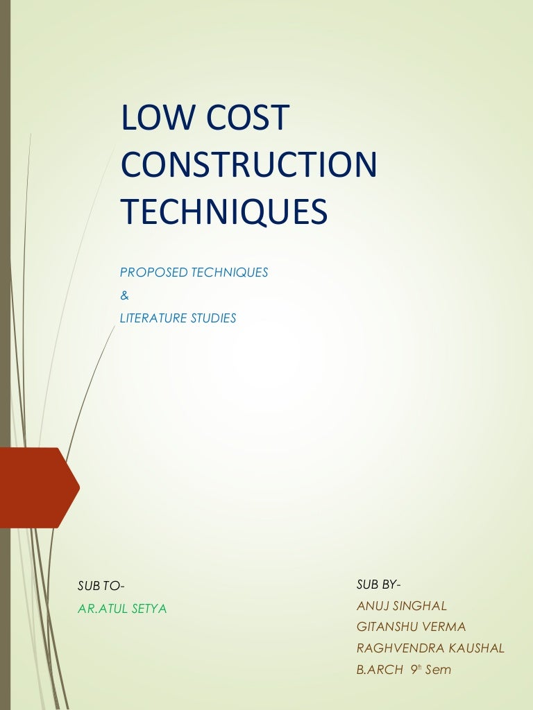Low cost construction