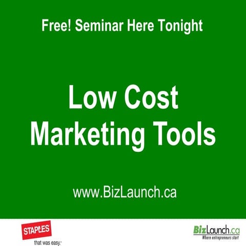 Low cost marketing tools