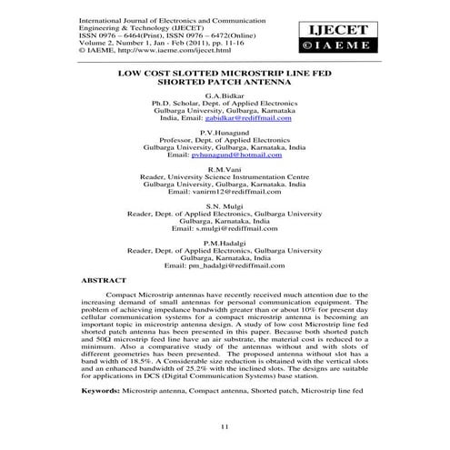 Low cost slotted microstrip line fed shorted patch antenna