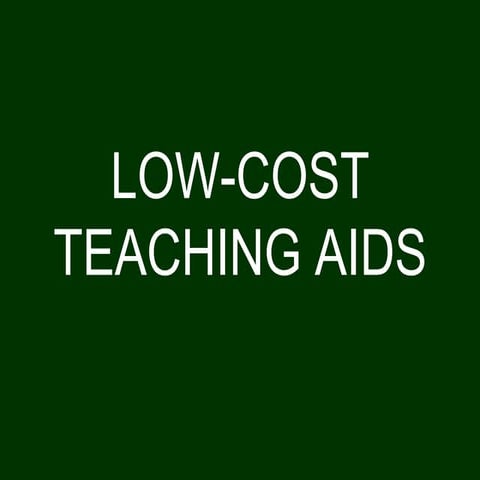 Low cost teaching aids