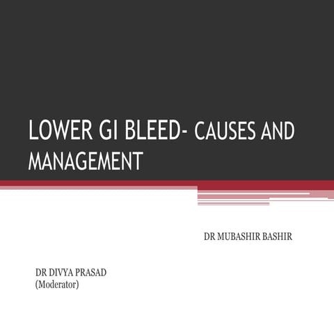 Lower GastroIntestinal  Bleeding