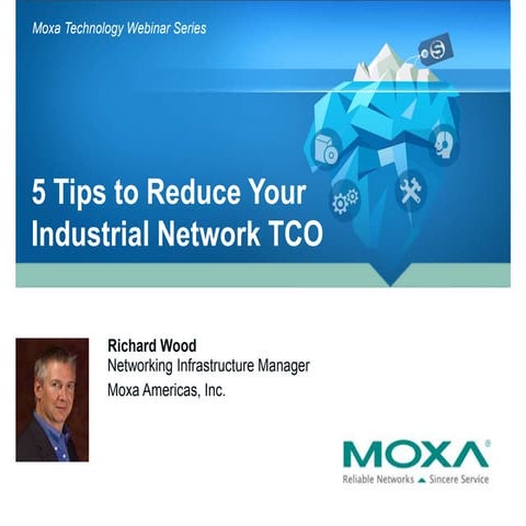 Lowering Industrial Network Total Cost of Ownership