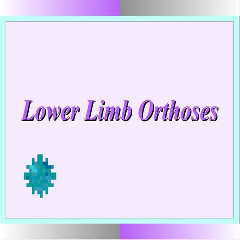 Lower limb orthoses