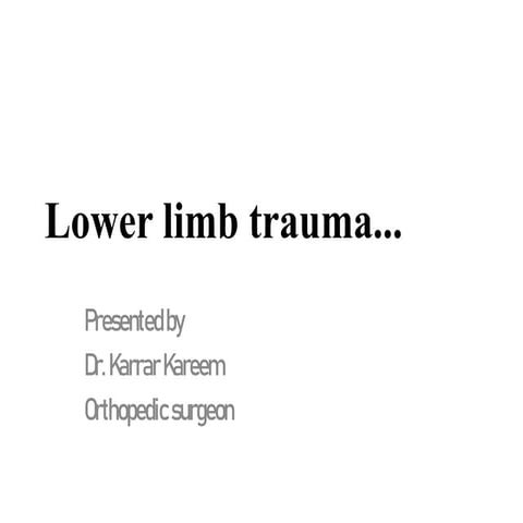 lower limb trauma conhhhhhhhhhht....pptx