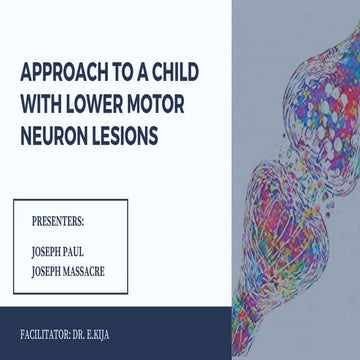 Spinal cord disease and Lower motor neurone disorders in Paediatrics