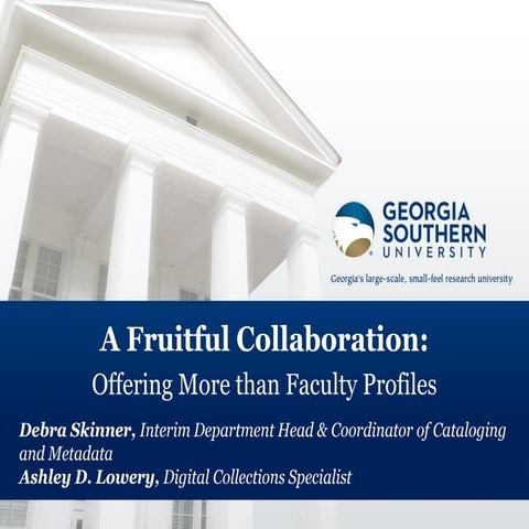 A Fruitful Collaboration: Offering More than  Faculty Profiles