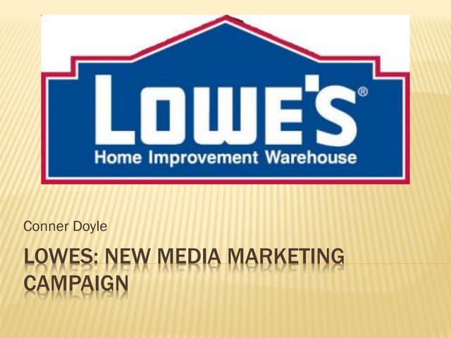 Lowes final presentation
