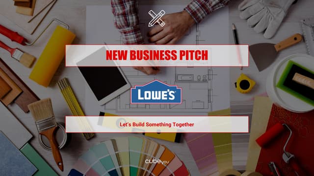 Lowe's Home Improvement Pitch Brief