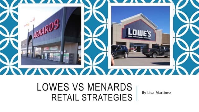 Lowes vs menards