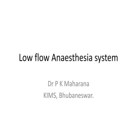 Low flow  Anesthesia system