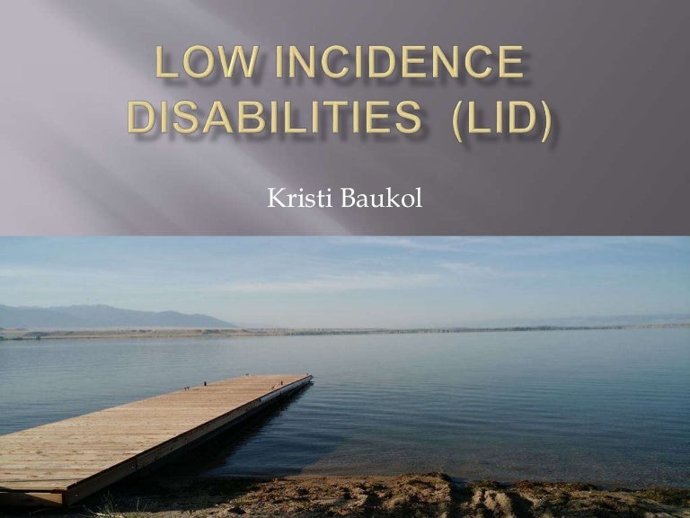 Low Incidence Disabilities