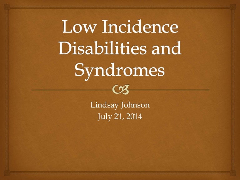 Low incidence disabilities_and_syndromes