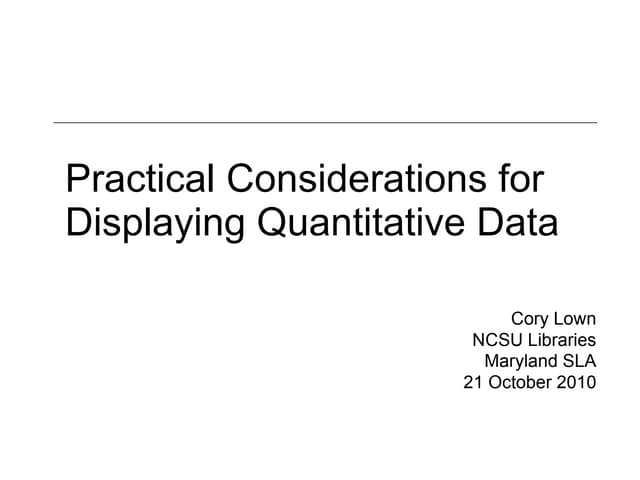 Practical Considerations for Displaying Quantitative Data