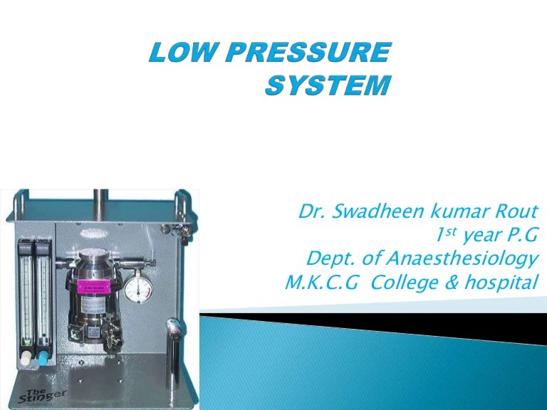 Low pressure system in anaesthesia machine
