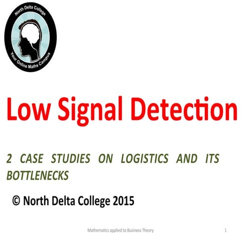 Low Signal Detection