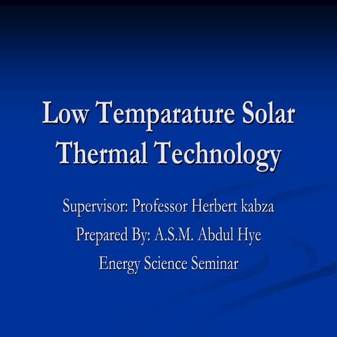 Low temparature solar thermal technology