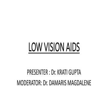 Low vision aids