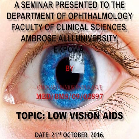LOW VISION AIDS- Ophthalmology class note