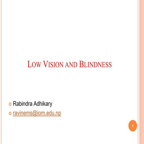 Low Vision and Blindness