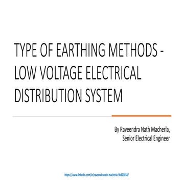 Low voltage electrical distribution system earthing methods | PPTX