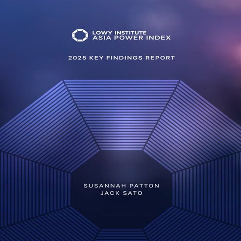 lowy-institute-2025-asia-power-index-key-findings-report.pdf