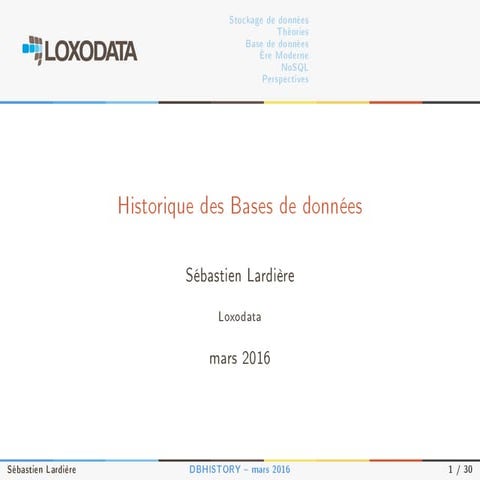Historique des bases de données, Mars 2016' Loxodata